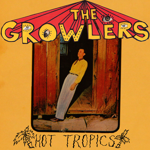 <i>Hot Tropics</i> Vinyl LP - The Growlers